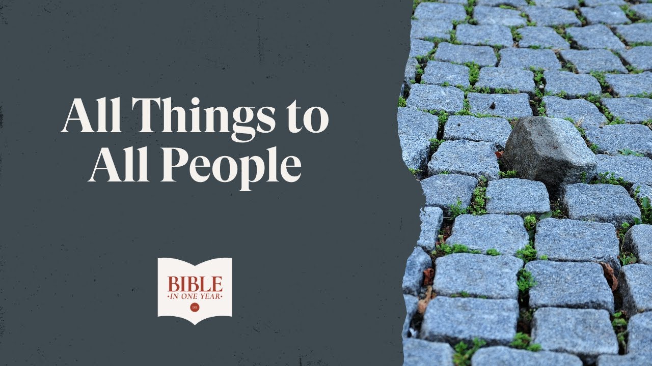 All Things to All People - 1 Corinthians 9