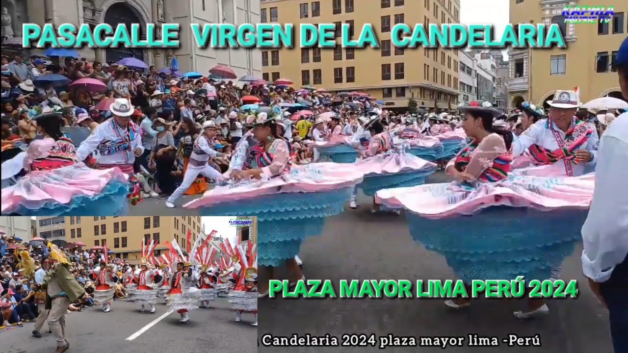 plaza mayor de Lima Gran Pasacalle Virgen de la Candelaria 2024 STAR TV Producciones Internacional