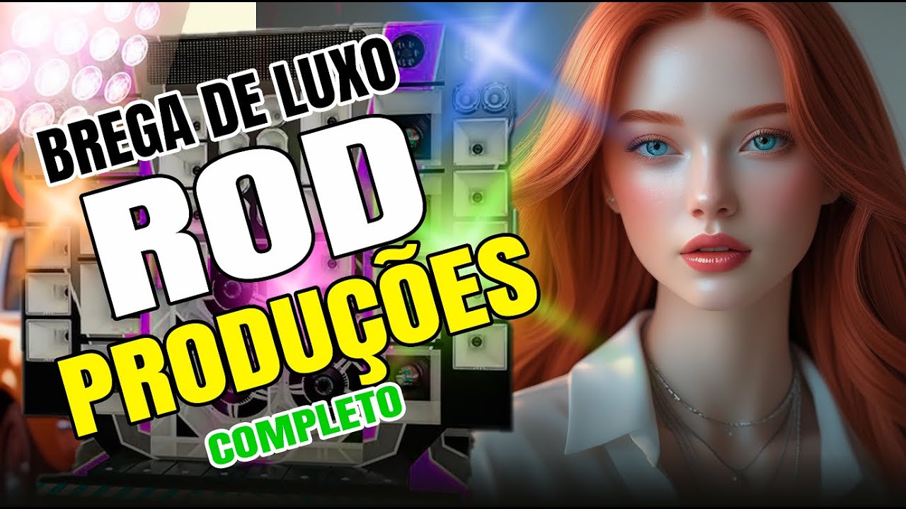 BREGA DE LUXO ROD PRODUÇÕES COMPLETO TODAS AS MUSICAS - SERESTA NO TALO - BREGA DE LUXO PARA PAREDÃO