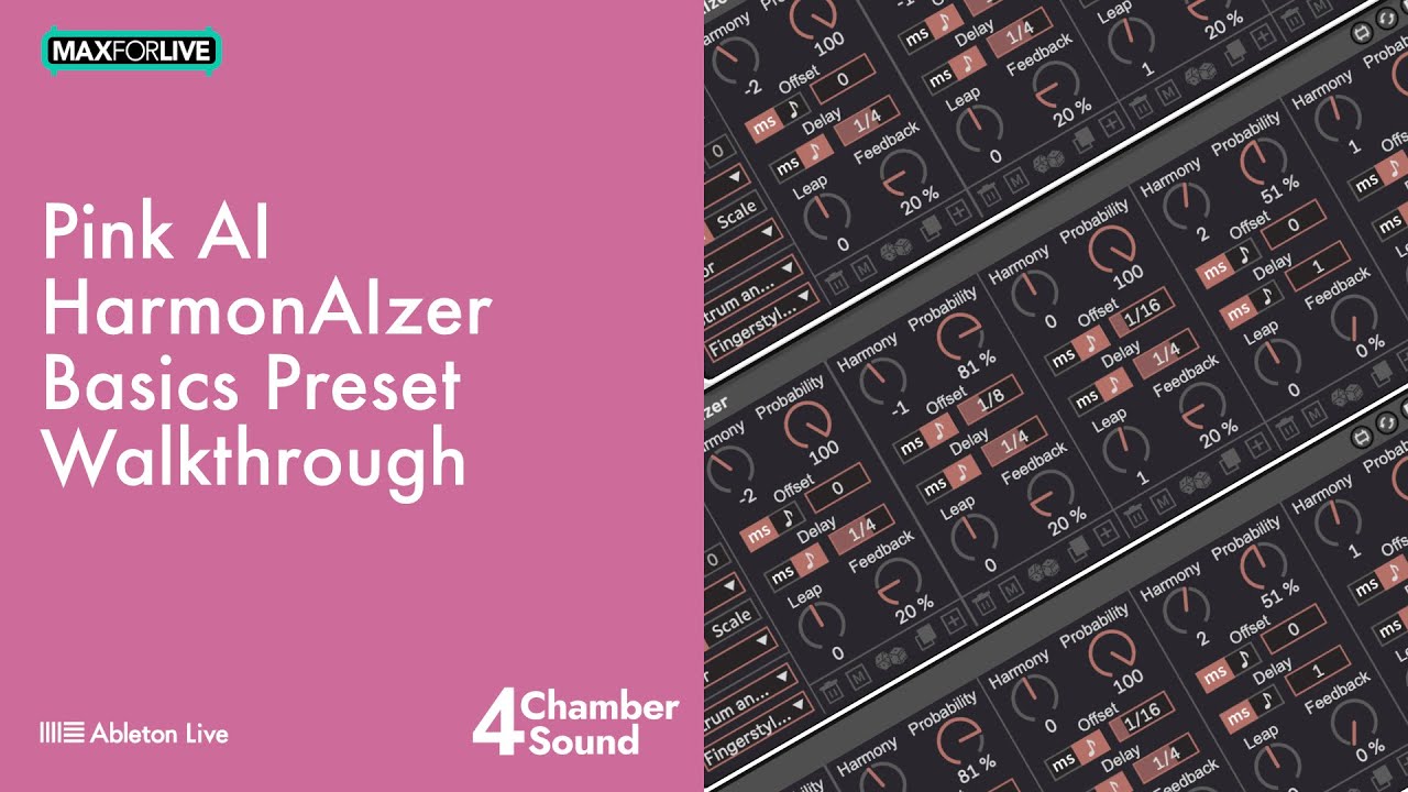 Basics Presets Walkthrough - Pink AI HarmonAIzer Max4Live Device for Ableton Live by 4 Chamber Sound