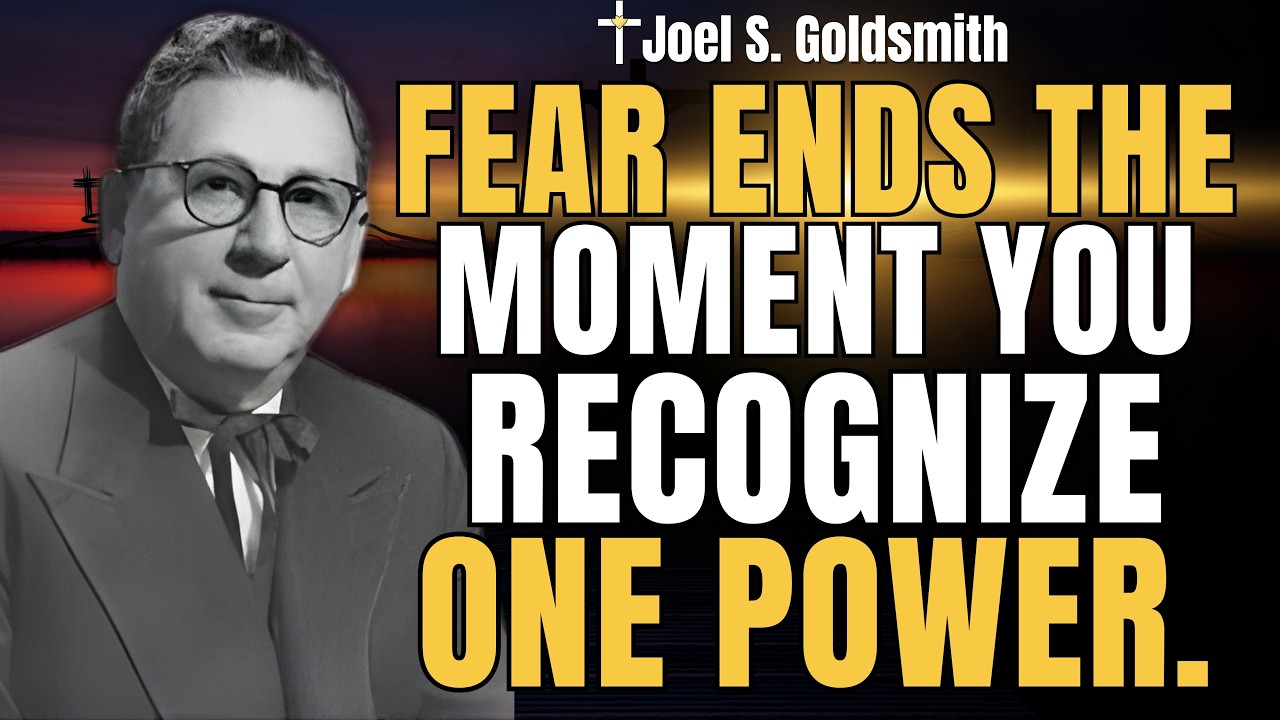 FEAR ENDS HERE: The Hidden Truth About The “I AM” That Changes Everything | Joel S. Goldsmith