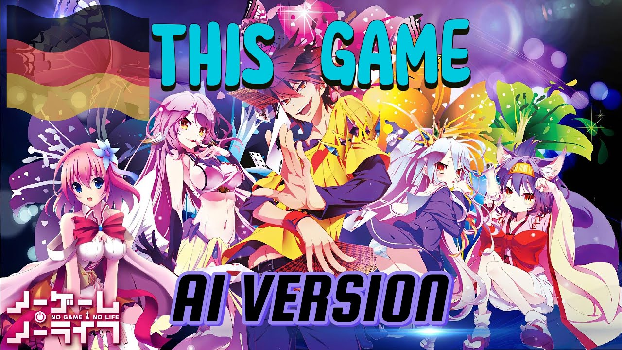 No Game No Life – This Game | Deutsches AI Cover