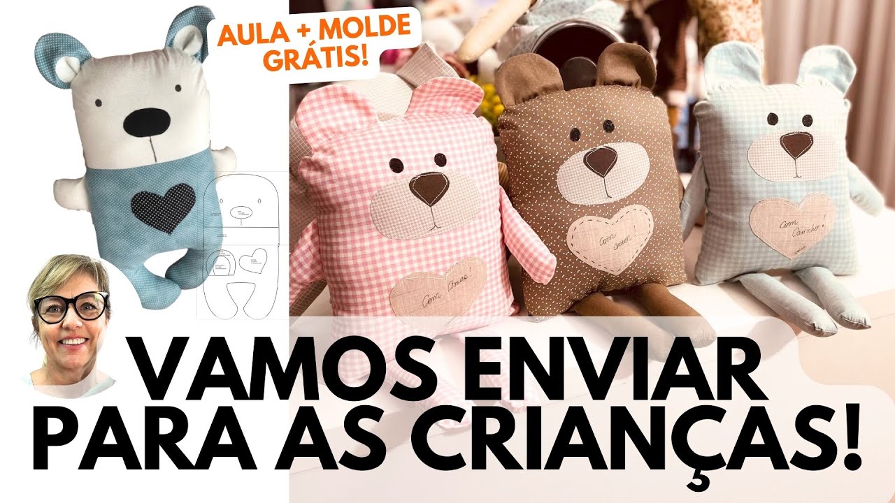 🔴URSO TEDDY NANINHA, VAMOS FAZER E ENVIAR PARA AS CRIANÇAS DO RIO GRANDE DO SUL