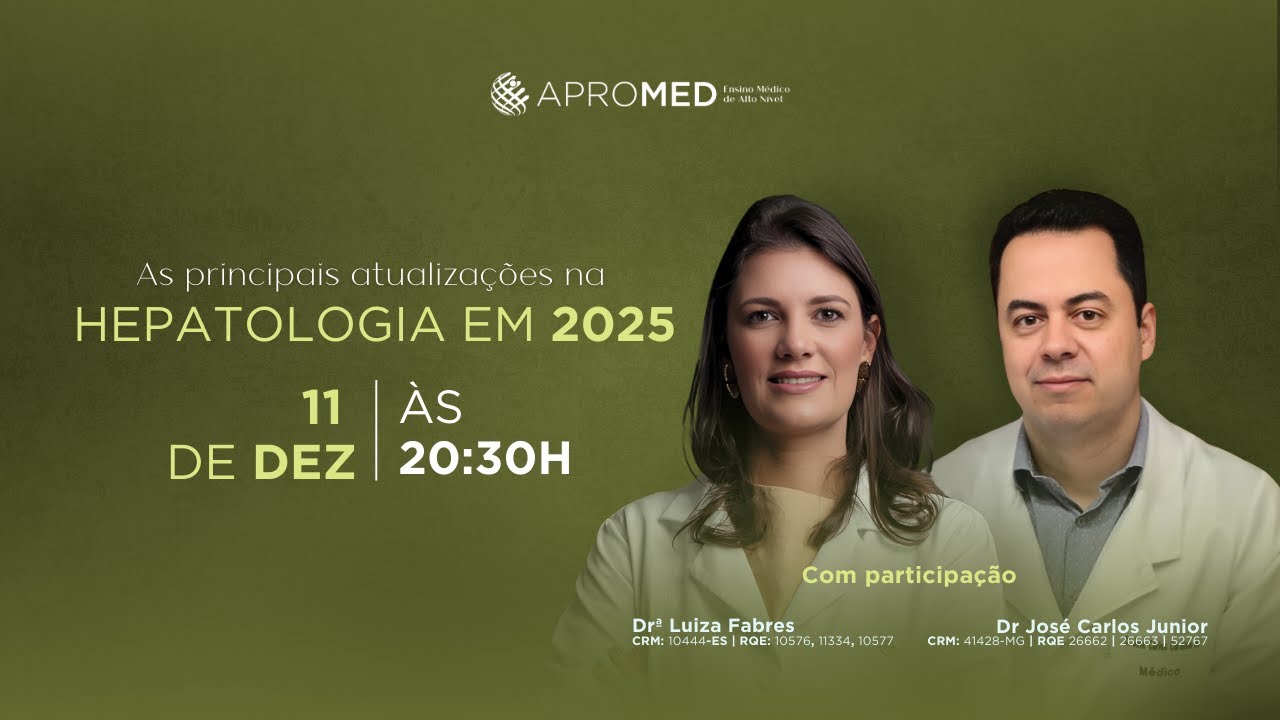 Live APROMED— As principais atualizações na Hepatologia 2025