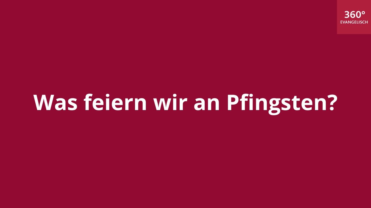 Warum feiern wir Pfingsten? Erkl&auml;rvideo