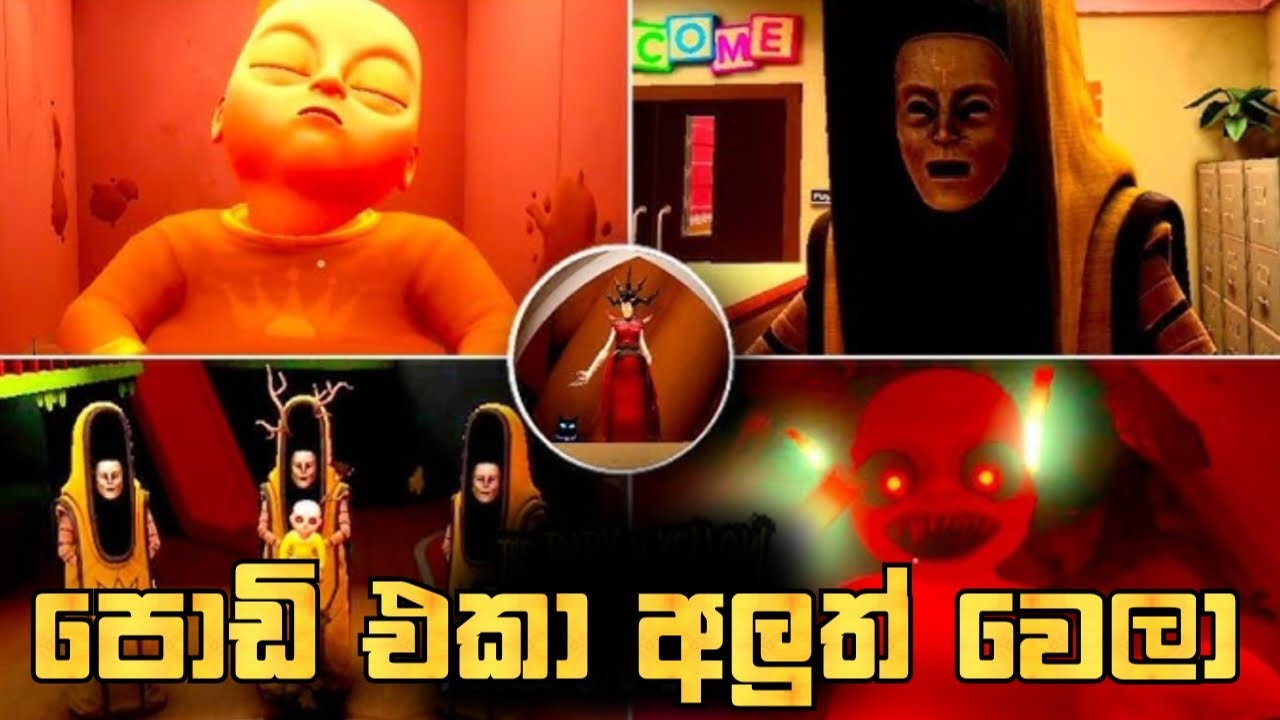 The Baby In Yellow Full Game Play Sinhala Part 3 | ACT 04