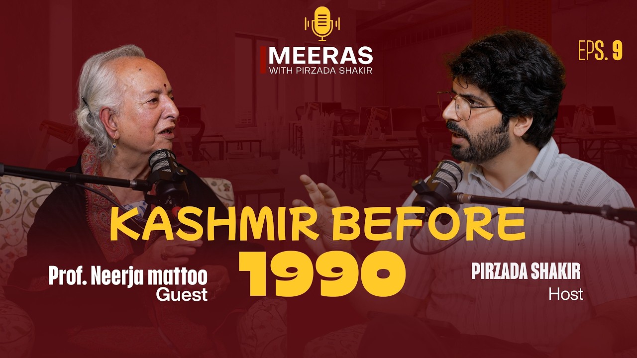 Kashmiri Pandits, Language & Cultural Preservation, ft. Prof. Neerja Mattoo | Meeras Podcast
