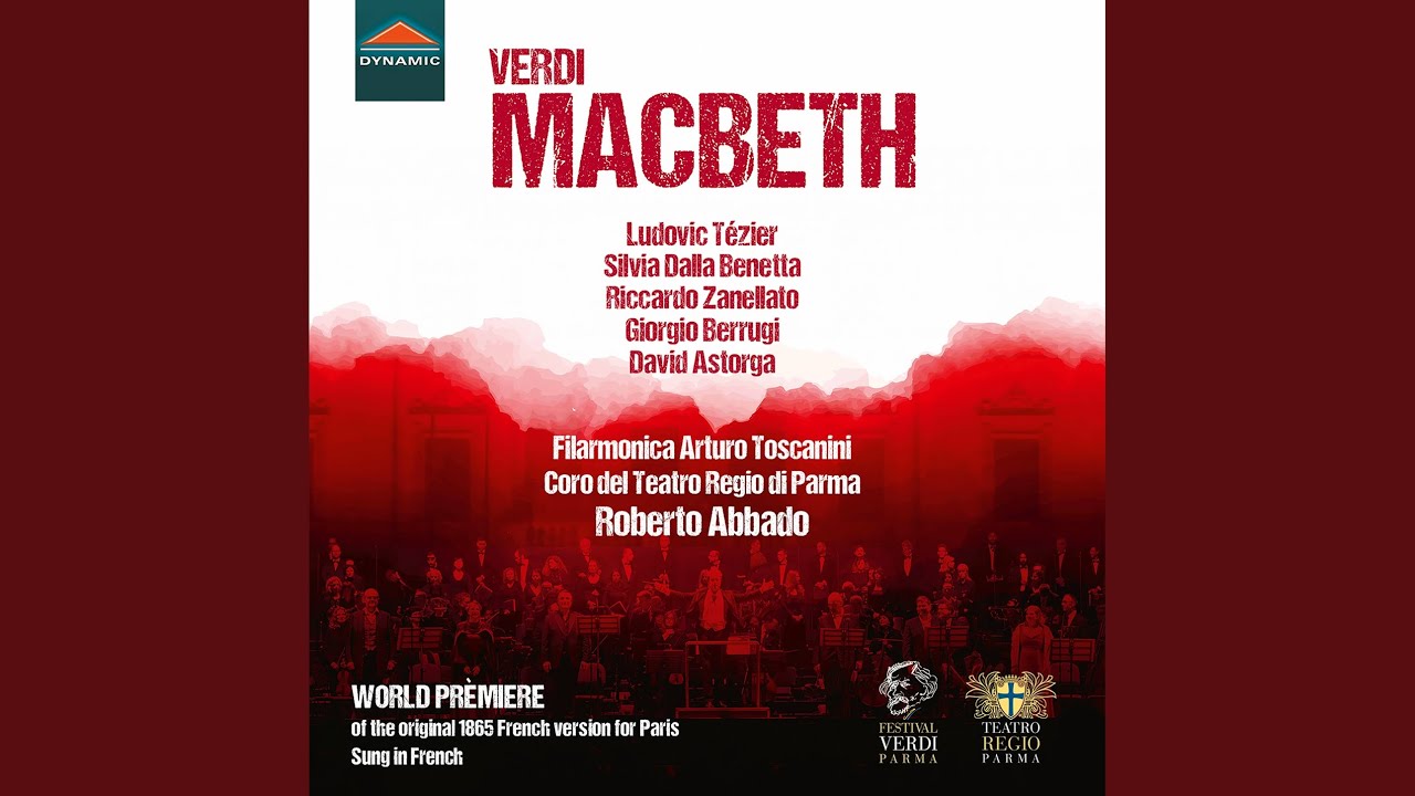 Macbeth, Act I, Tableau 2 Scene 12 (1865 Version) (Sung in French) : Voici l'heure où le roi...