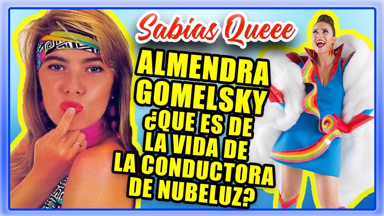 Almendra Gomelsky ¿Que es de la vida de la conductora de Nubeluz?