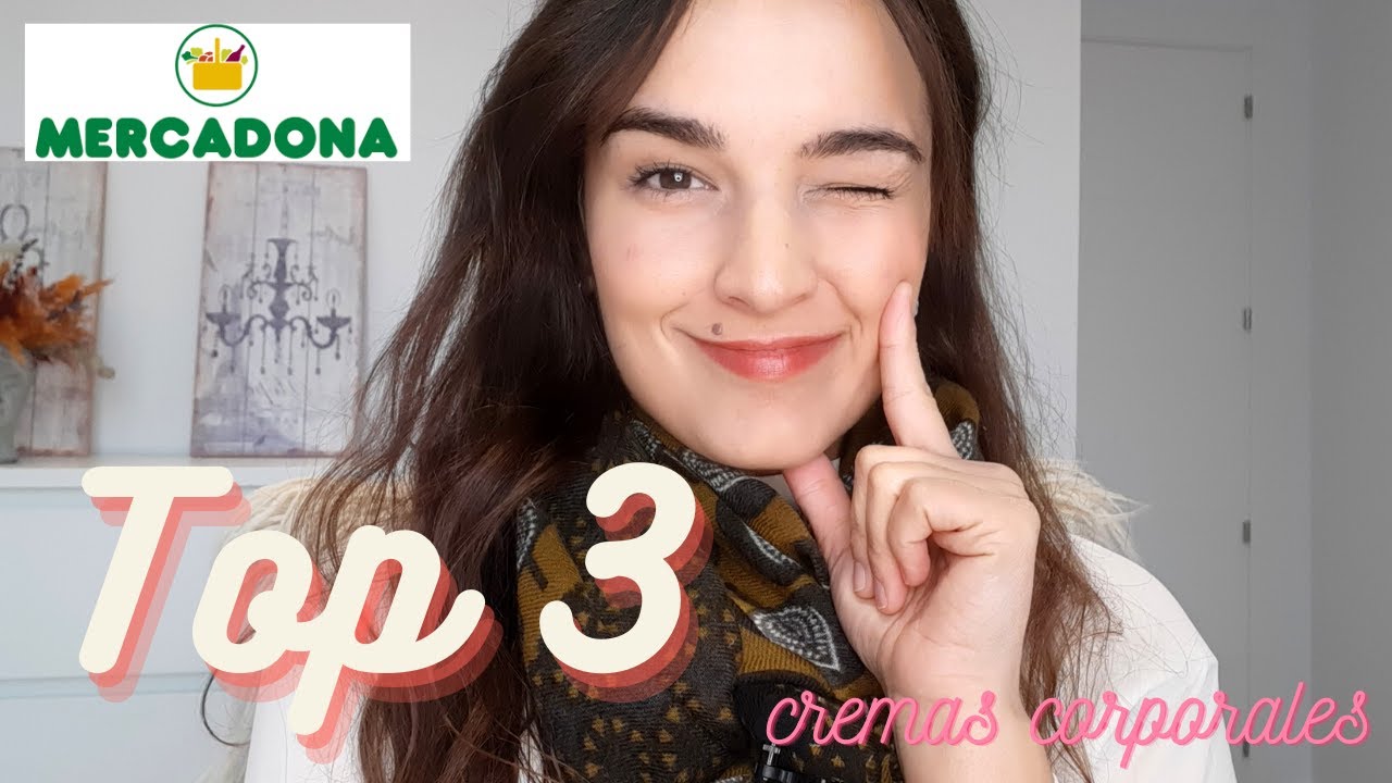 🔝TOP 3 Cremas corporales | MERCADONA