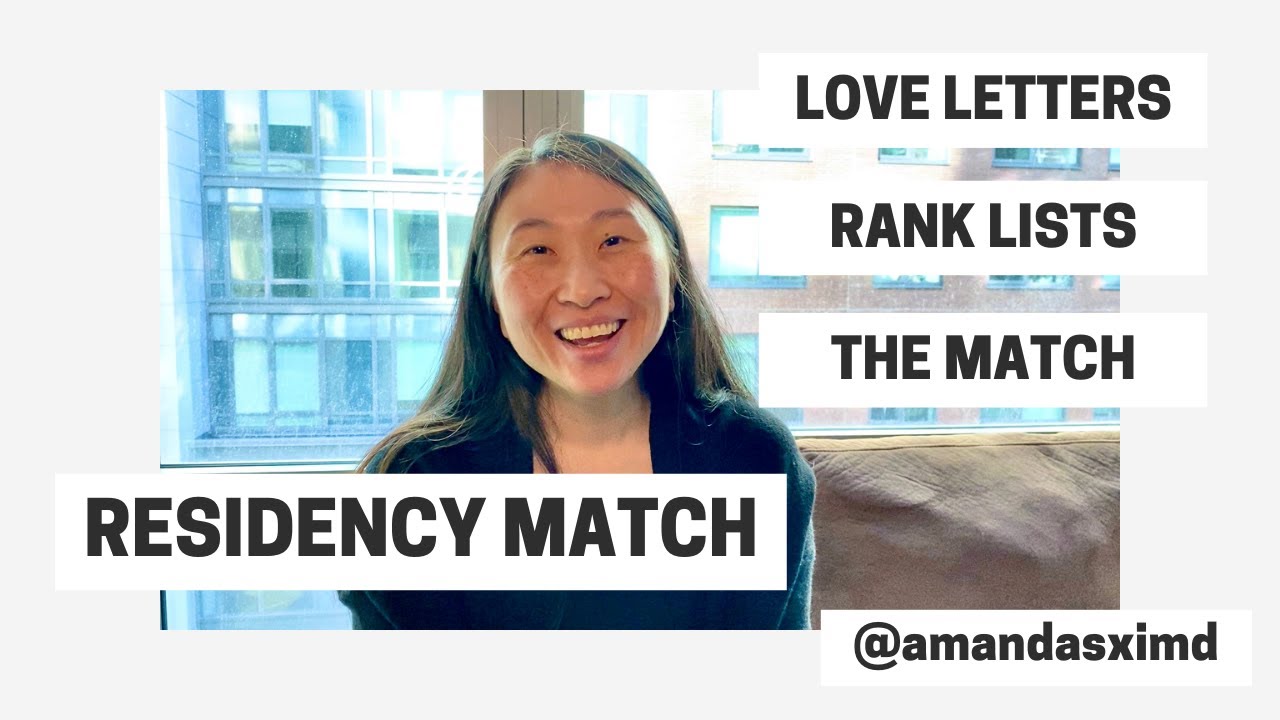 RESIDENCY MATCH: love letters, making your rank lists and my match week experience