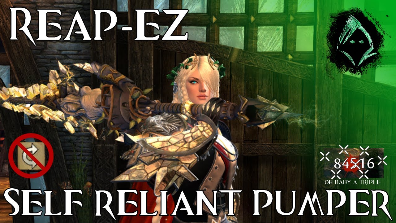 (outdated) REAP-EZ | Greatsword Only Reaper | Guild Wars 2