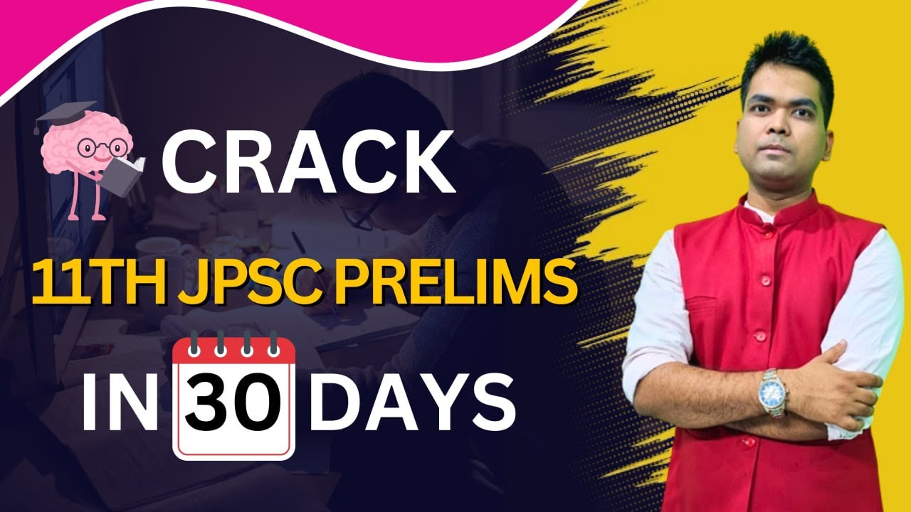 Crack 11th JPSC in 30 days in practical way✍️