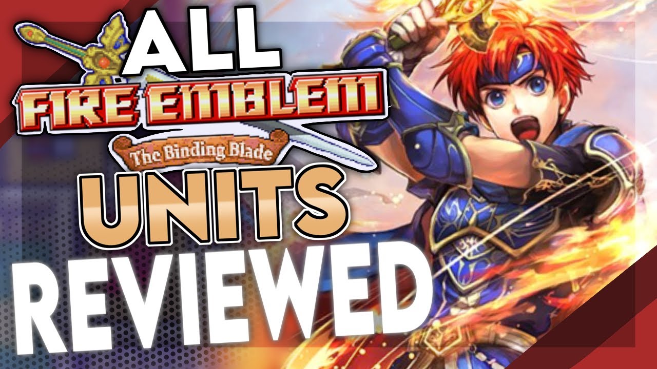 Analyzing FE6 Units for 2 Hours and 20 Minutes