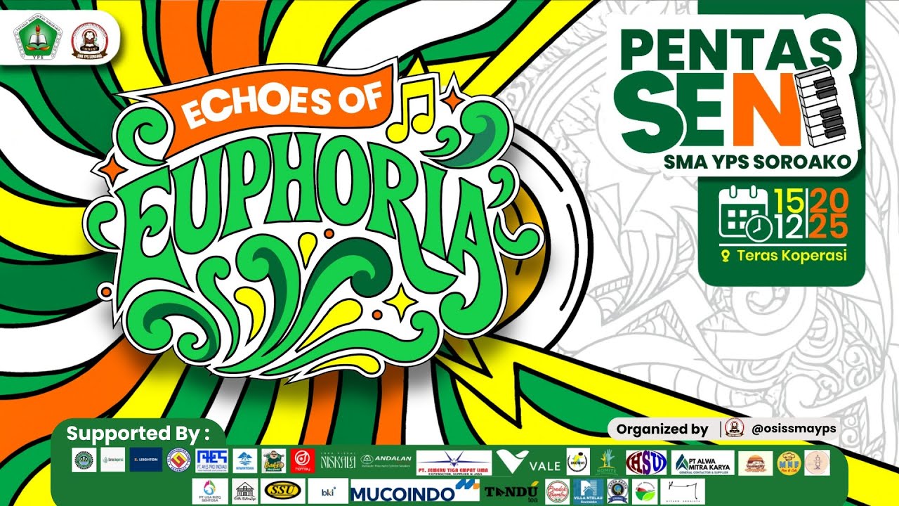 Echoes of Euphoria | Pentas Seni SMA YPS Soroako 2025