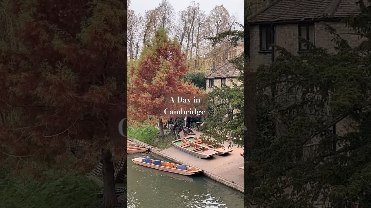 How to spend a day in Cambridge, England 🍂 #autumn #travel #cambridge #unitedkingdom #history
