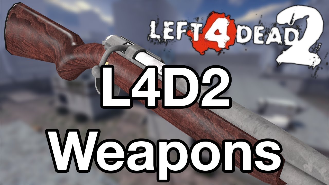 L4D2 | Create Weapon mods