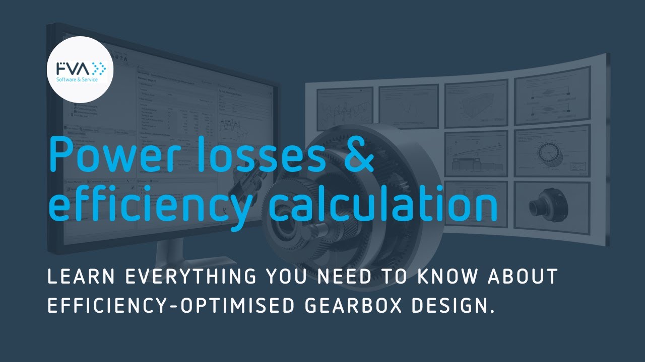Power losses and efficiency calculation in the FVA-Workbench