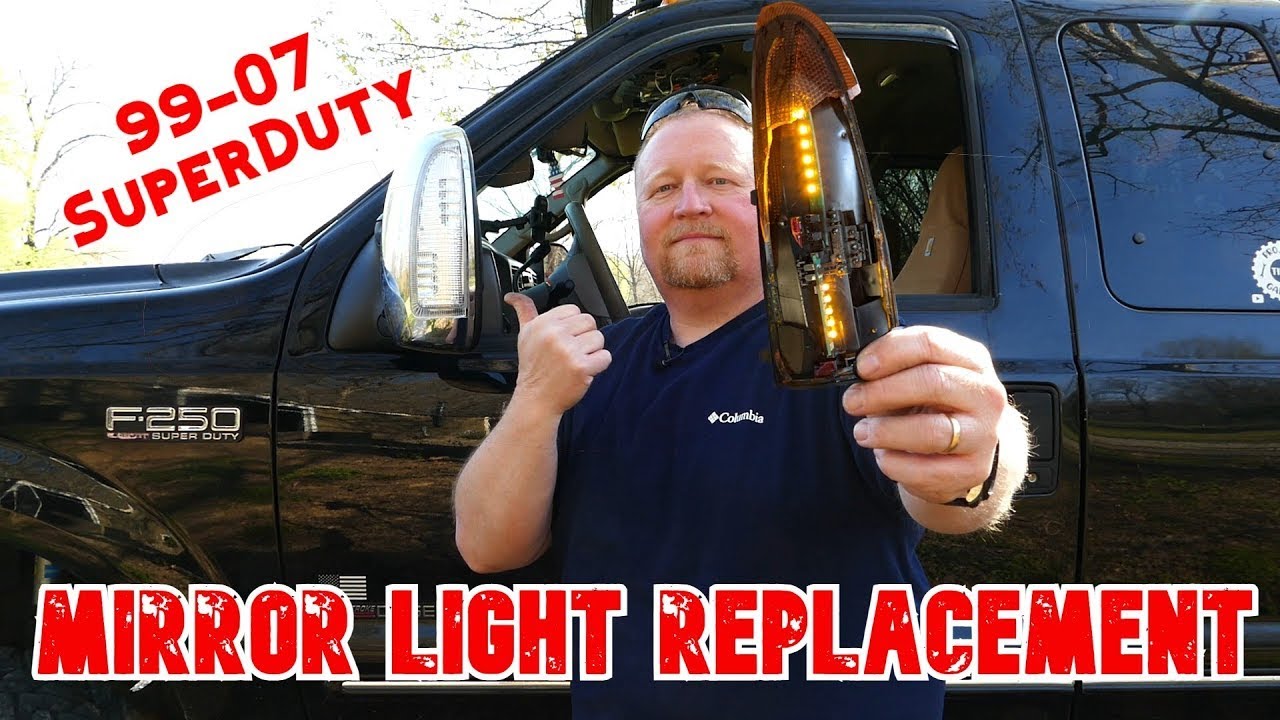 SuperDuty Side Mirror Light Replacement | 1999-2007