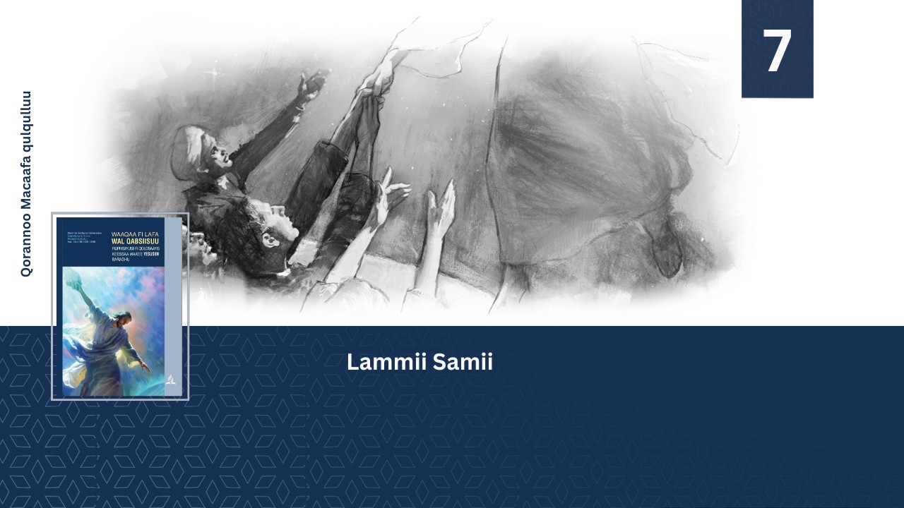 Lammii Samii - Qoraannoo Macaafa qulqulluu Kutaa 7ffaa