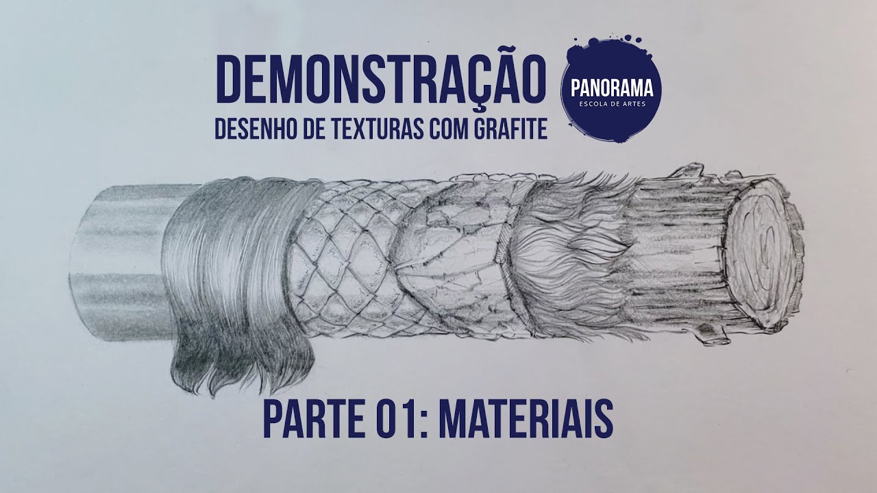 Desenho de texturas com grafite - Parte 01: Materiais