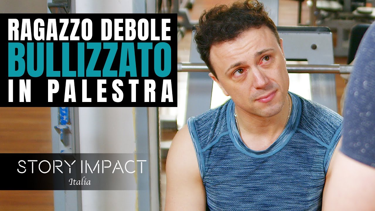 BuIIizza ragazzo debole in palestra, riceverà ciò che si merita