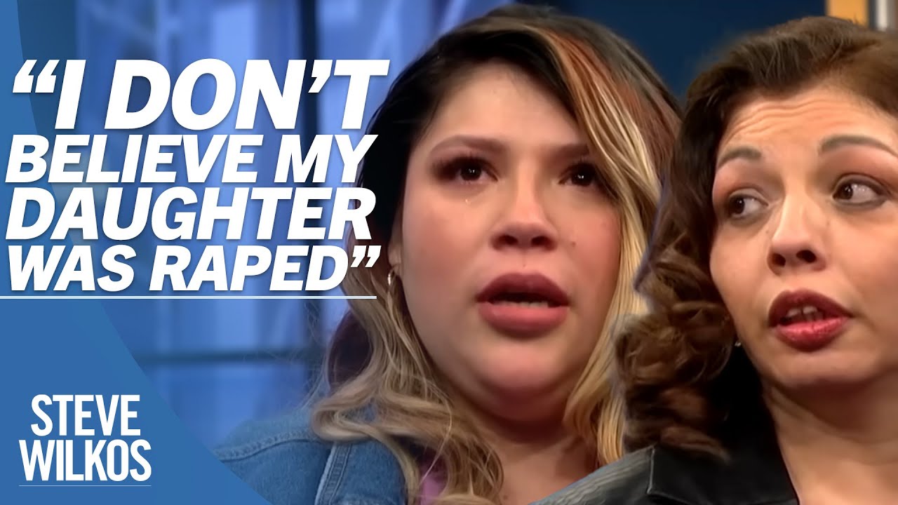 Mother Refuses To Believe Daughter | The Steve Wilkos Show