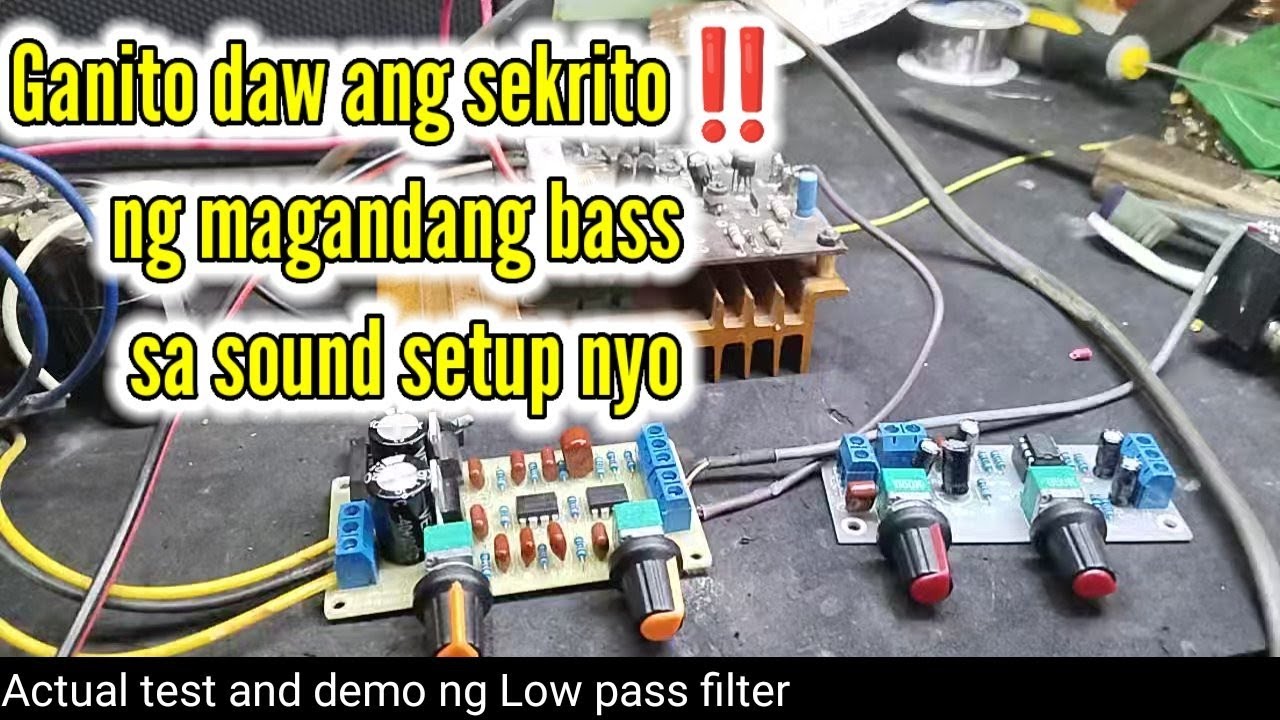 Low pass filter , para maganda Ang bass Ng amplifier nyo