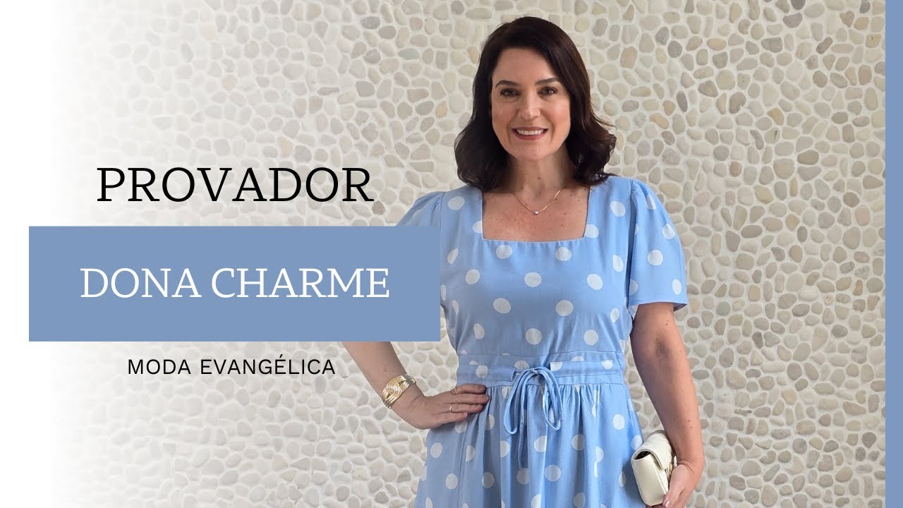 LANÇAMENTOS TODA SEGUNDA AQUI | DONA CHARME | CRENTE CHIC