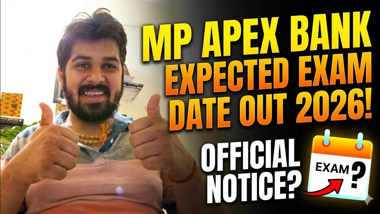 MP APEX BANK EXPECTED EXAM DATE 2026 | MP APEX BANK EXAM DATE 2026 | MP APEX BANK 2026 |