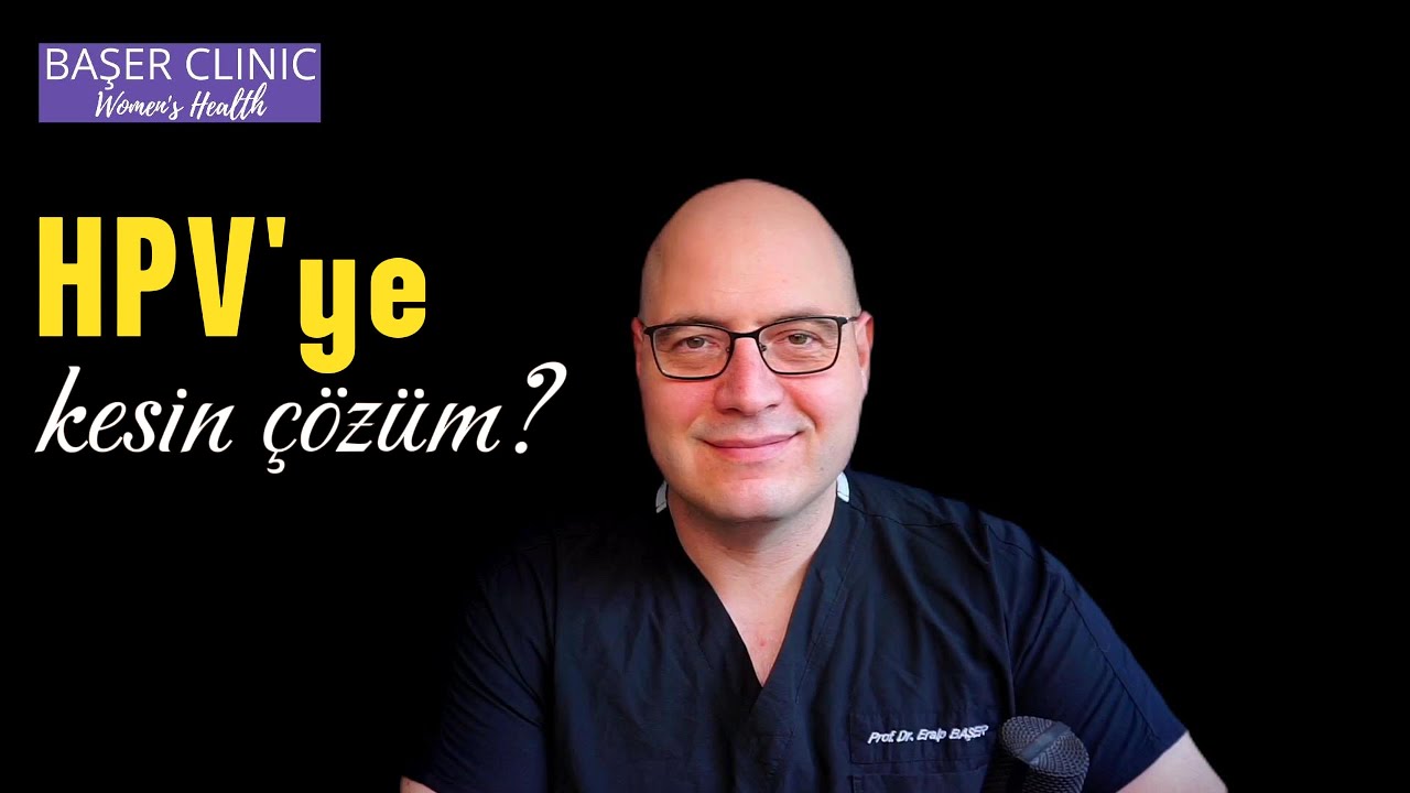 HPV virüsünden kurtulmanın kesin yolu nedir? - Prof.Dr. Eralp Başer