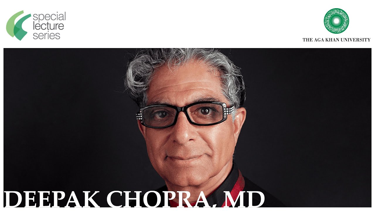 Dr Deepak Chopra | Special Lecture Series