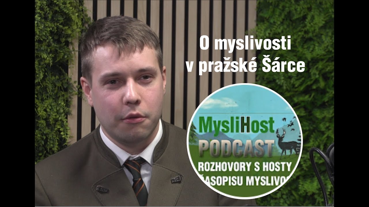 MysliHost 052 O myslivosti v pražské Šárce