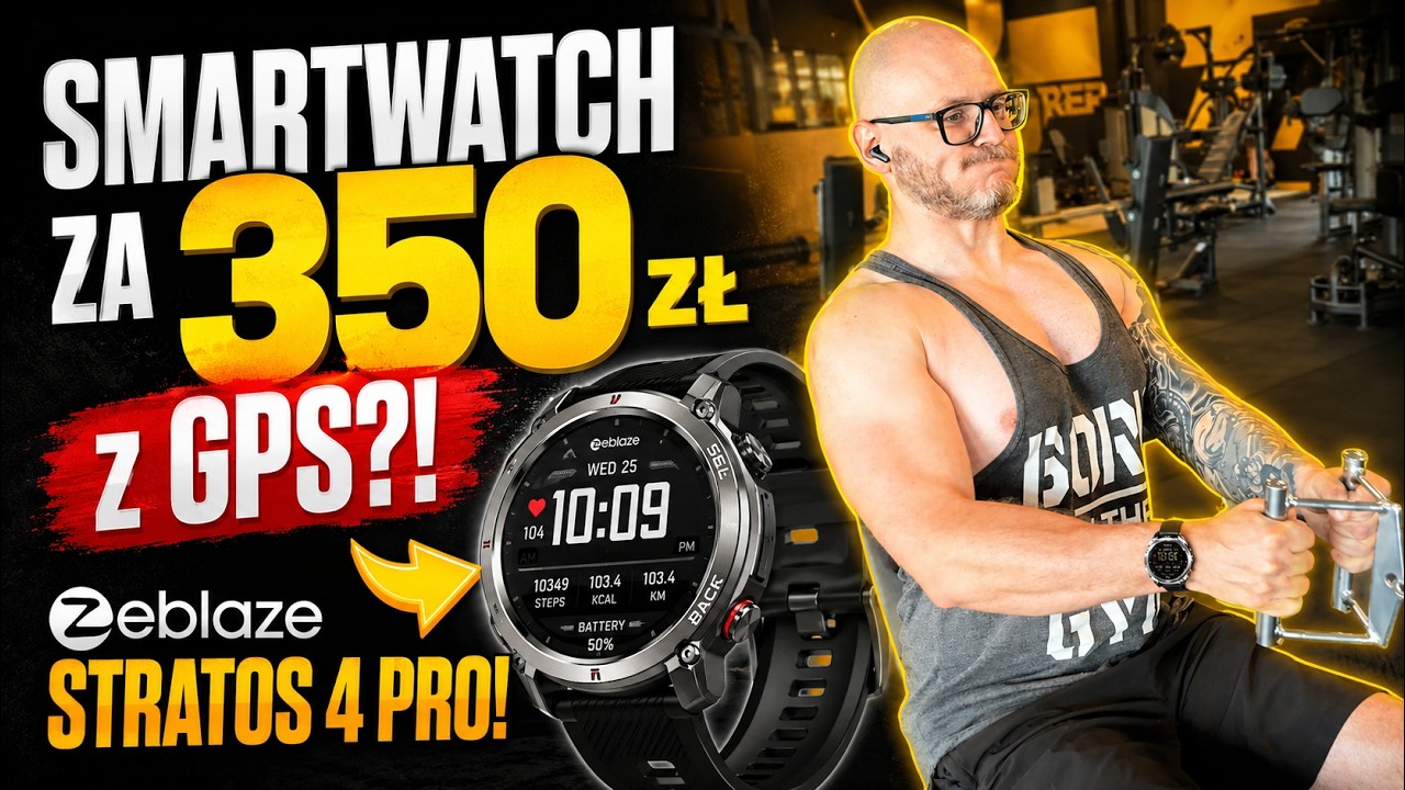 350 zł za smartwatch z GPSem? Dajesz! - Zeblaze Stratos 4 Pro