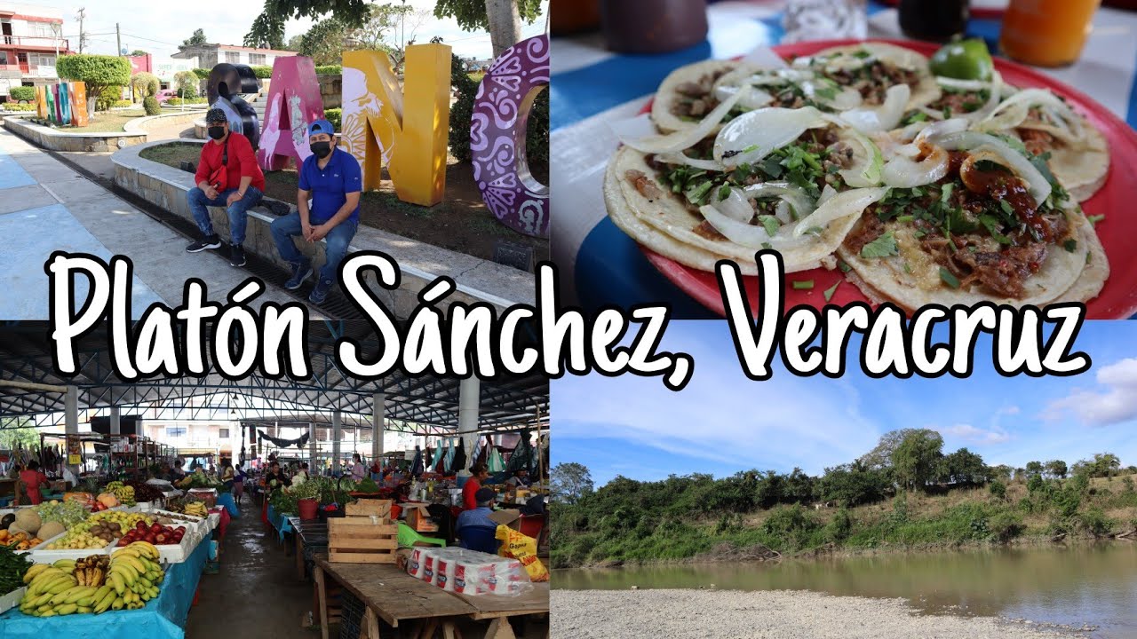 Visitando Platón Sánchez, Veracruz Un Rinconcito En La Huasteca Veracruzana
