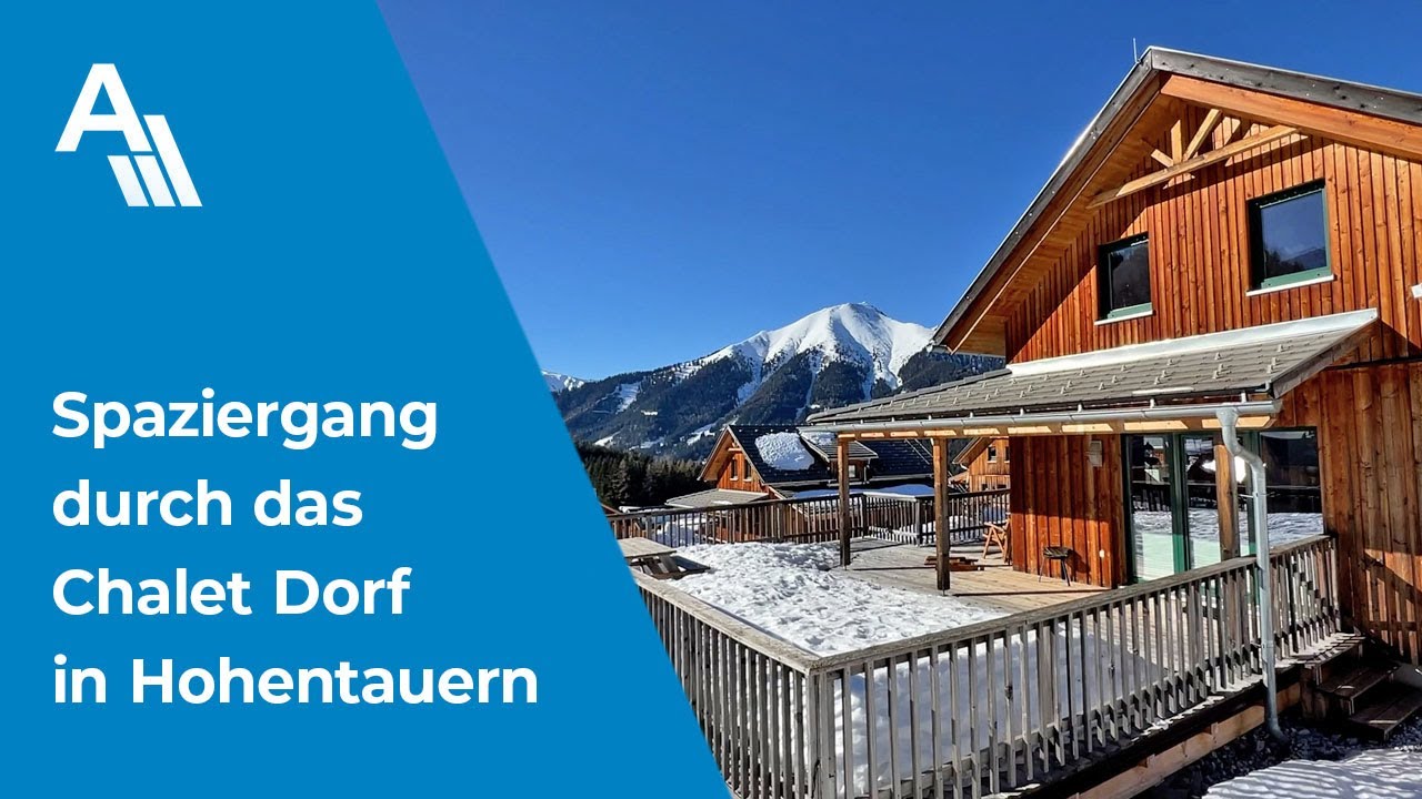 Spaziergang durchs Chalet-Dorf Hohentauern