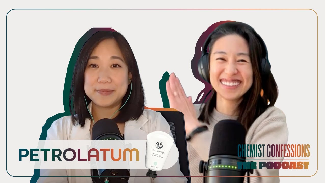 #98) Does Petrolatum Clog Pores? | Chemist Confessions Podcast