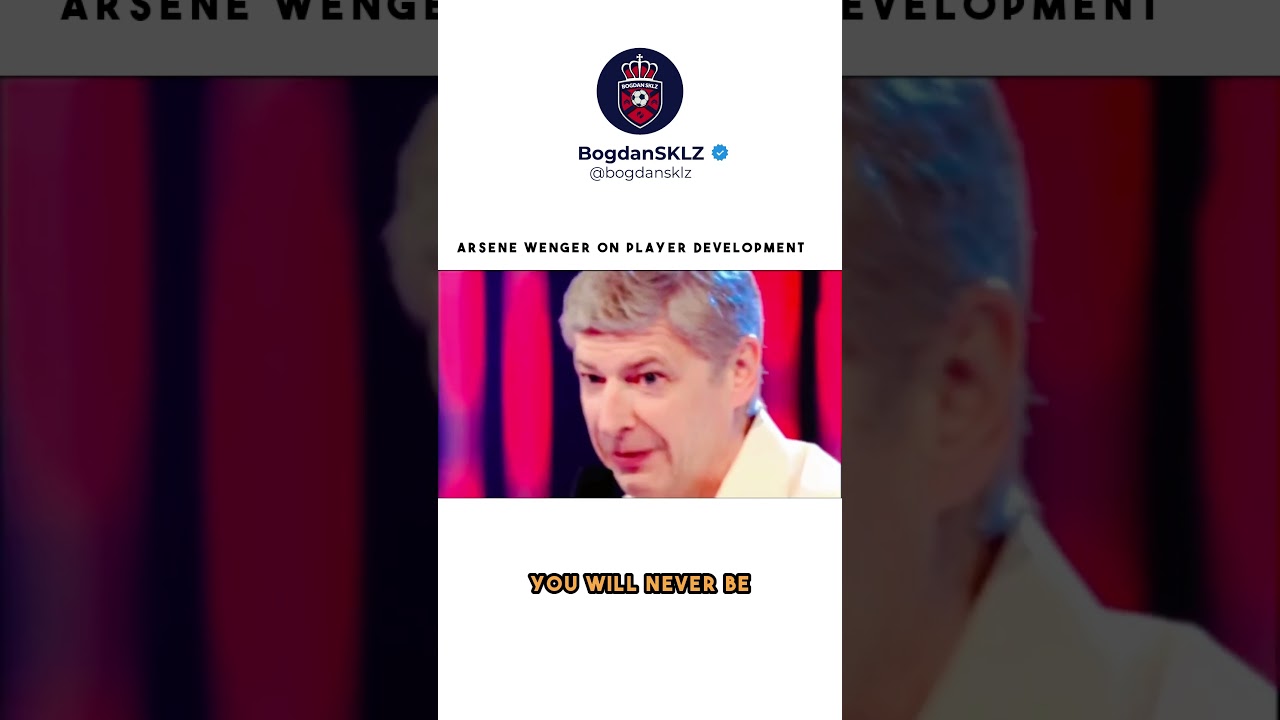 Your Kid Dreams of Professional Soccer? Insights from Legendary Coach Ars&egrave;ne Wenger 🌟