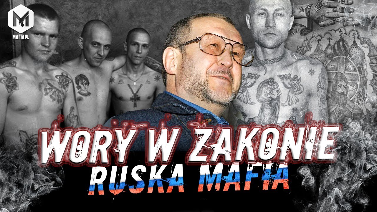 KIM SĄ WORY W ZAKONIE? TAJEMNICE RUSKIEJ MAFII
