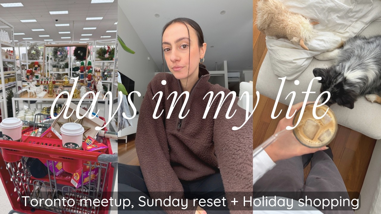 VLOG: выходные в Торонто, встреча!!, уютная воскресная перезагрузка + праздничный шопинг!!