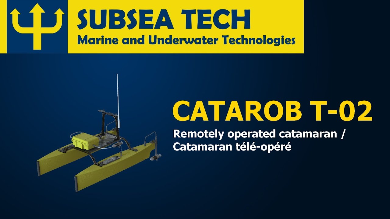 SubseaTech - CATAROB ATS-03 - Remotely operated catamaran / Catamaran télé-opéré