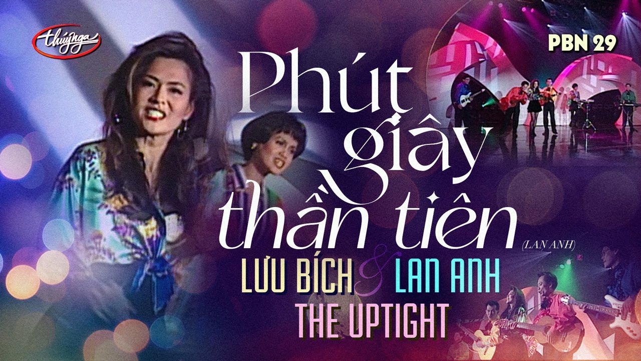 PBN 29 | Lưu Bích, Lan Anh & The Uptight - Phút Giây Thần Tiên