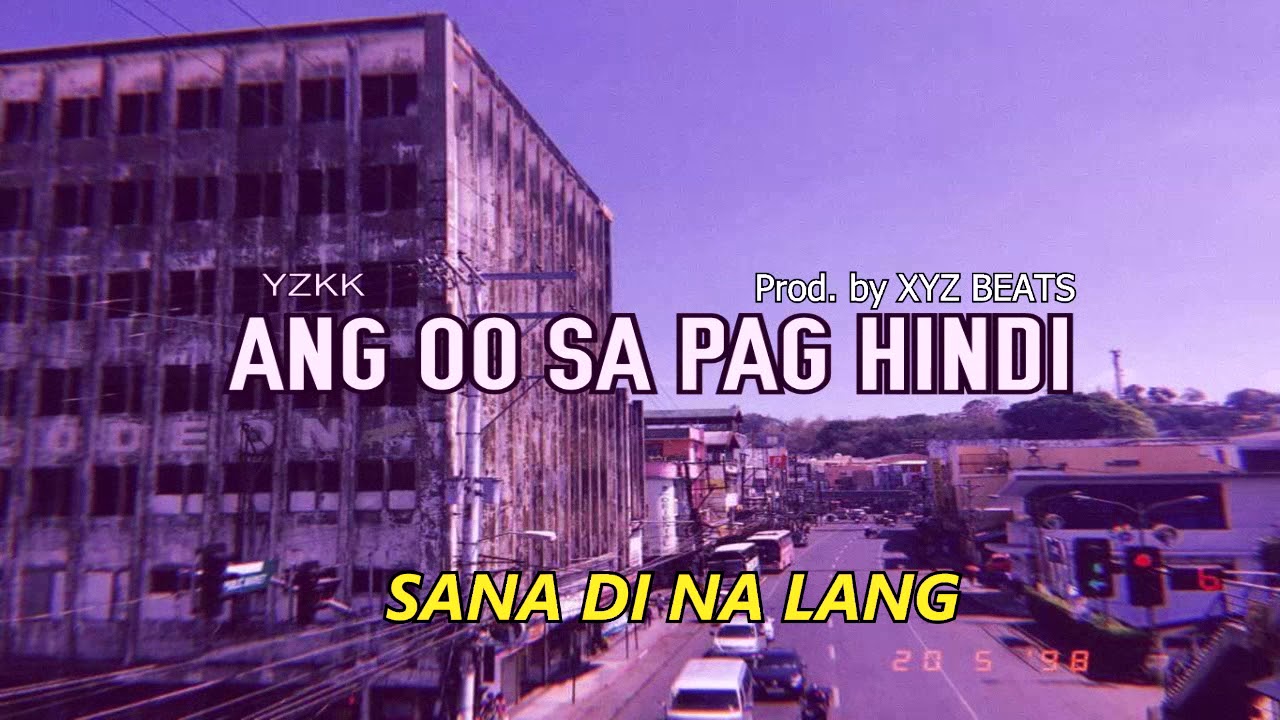 Yzkk - ang oo sa pag hindi