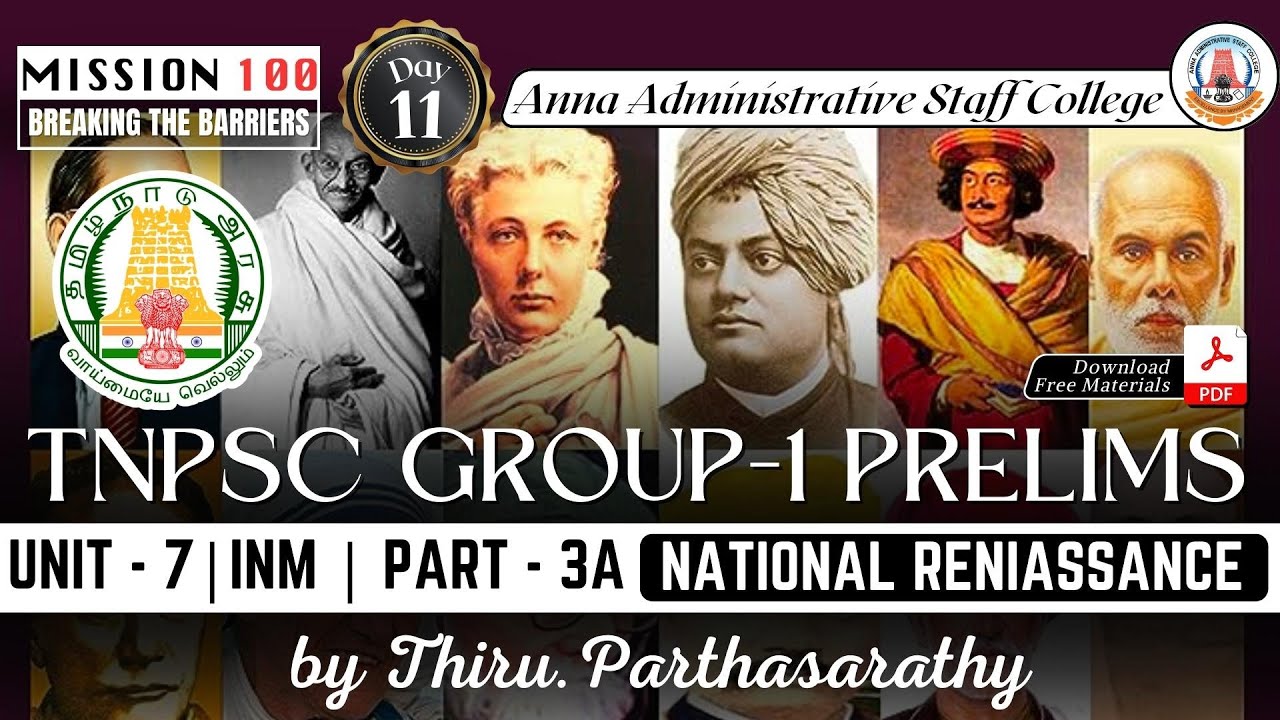 MISSION 100 | Day 11 | Group 1 | Unit 7 INM - 3A | National Reniassance | Thiru. Parthasarathy
