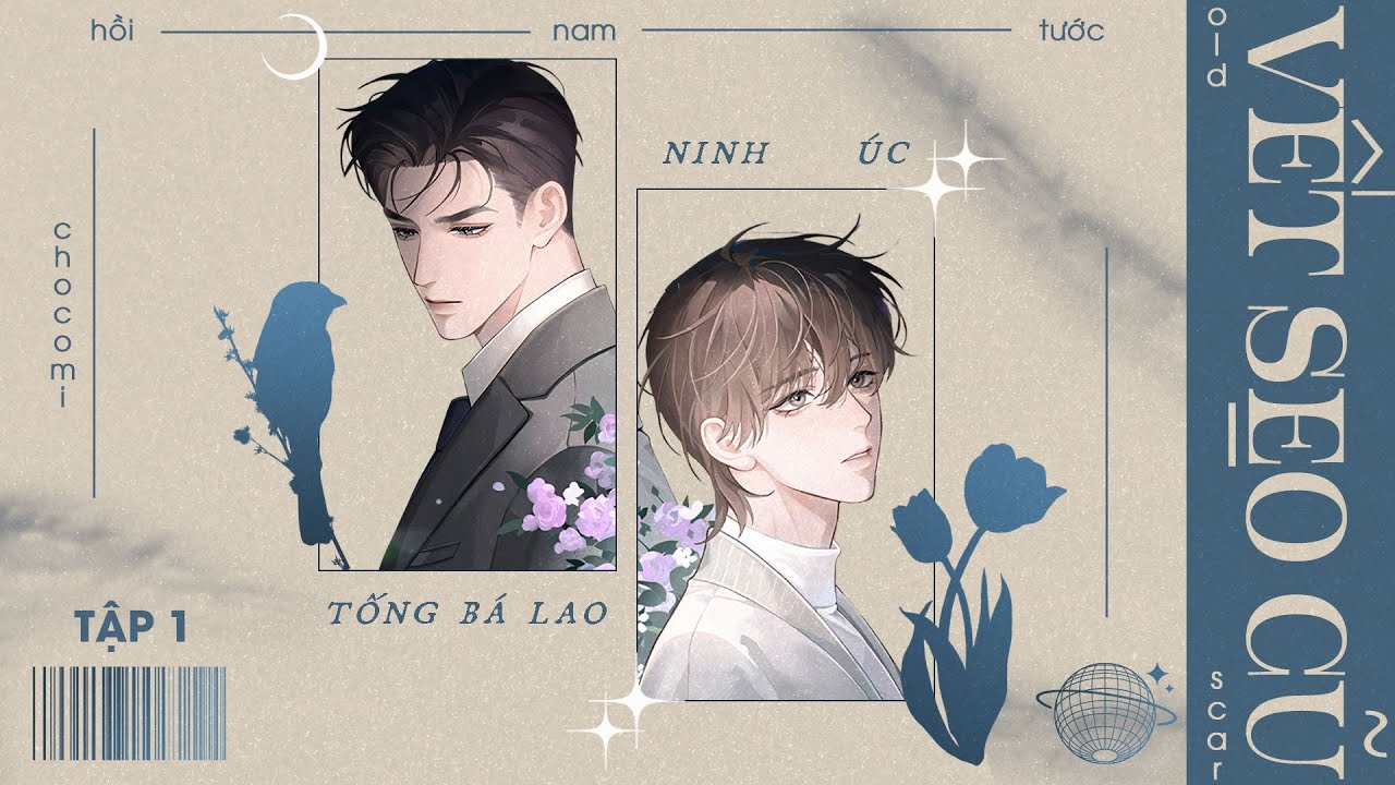 | VIETSUB | KTT • VẾT SẸO CŨ • TẬP 1
