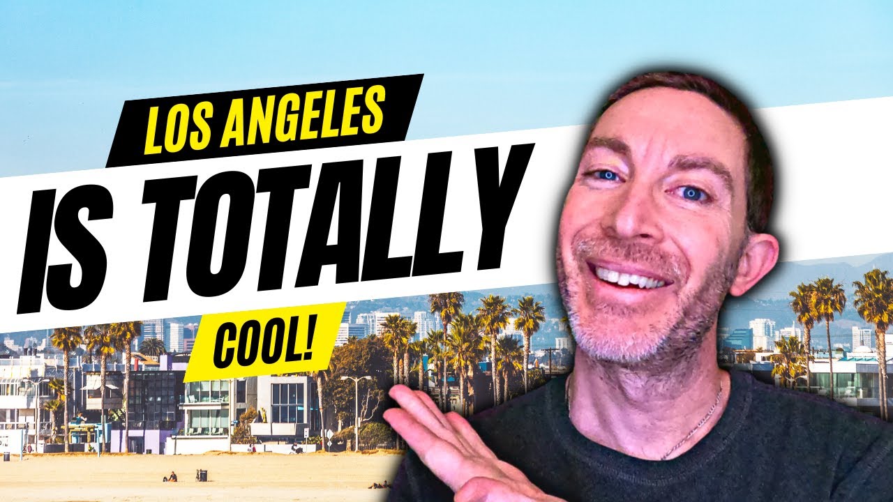 10 COOL REASONS To Move to Los Angeles California! | Living in Los Angeles