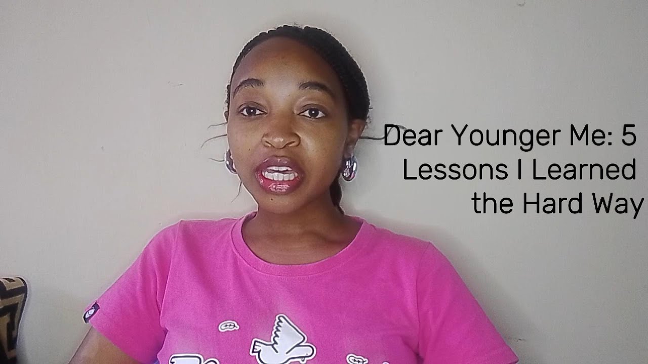 Dear Younger Me: 5 Lessons I Learned the Hard Way