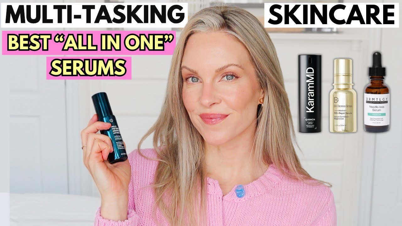 ALL-IN-ONE SERUMS THAT LITERALLY TARGET EVERYTHING - ANTI-AGING, BRIGHTENING, HYDRATION + MORE!