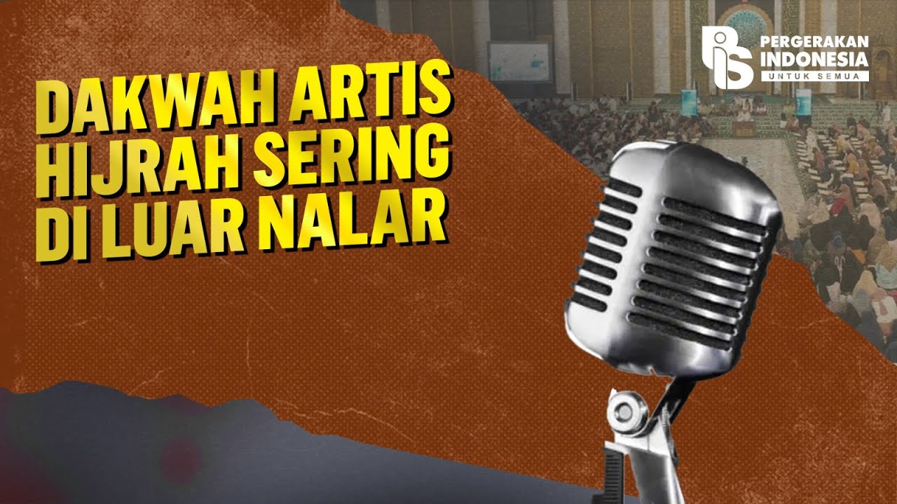 Dakwah Artis Hijrah Sering Di Luar Nalar