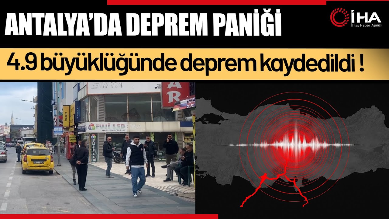 Antalya'da 4.9 Büyüklüğünde Deprem !